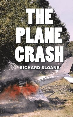 Richard Sloane - Plane Crash, Häftad