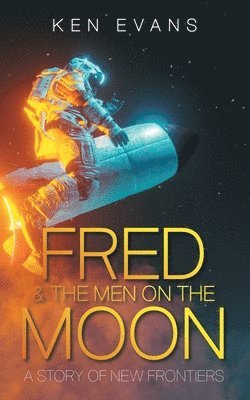 Fred & the Men on the Moon 1