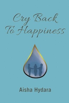 Cry Back To Happiness 1