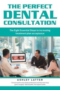 bokomslag Perfect Dental Consultation