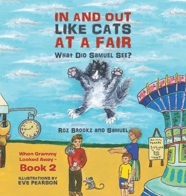 bokomslag In and Out Like Cats at a Fair