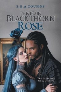 bokomslag Blue Blackthorn Rose
