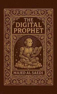 bokomslag The Digital Prophet