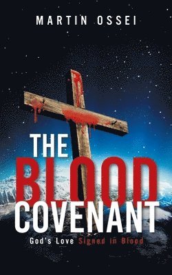 THE BLOOD COVENANT