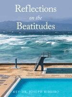 Joseph Ribeiro - Reflections on the Beatitudes, Häftad