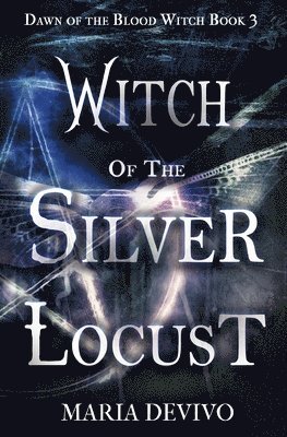 Witch of the Silver Locust 1