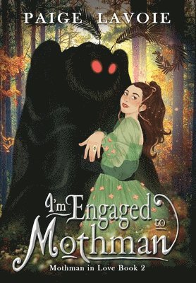 I'm Engaged to Mothman 1