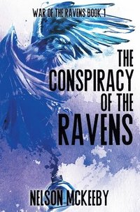 bokomslag The Conspiracy of the Ravens