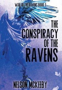 bokomslag The Conspiracy of the Ravens