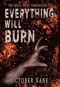 bokomslag Everything Will Burn