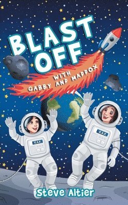 bokomslag Blast Off with Gabby and Maddox