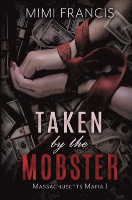 Mimi Francis - Taken by the Mobster, Häftad