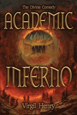 bokomslag Academic Inferno