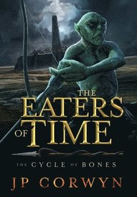 bokomslag The Eaters of Time