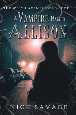 Nick Savage - Vampire Named Allison, Häftad