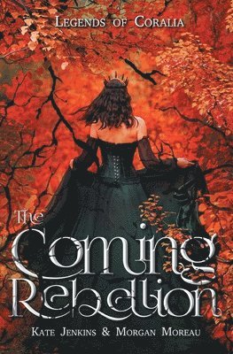 Kate Jenkins, Morgan Moreau - Coming Rebellion, Häftad