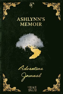 bokomslag The Black Ballad Presents Ashlynn's Memoir