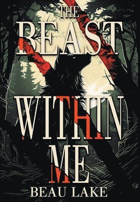 bokomslag The Beast Within Me