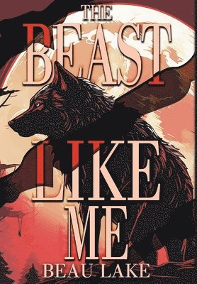 The Beast Like Me 1