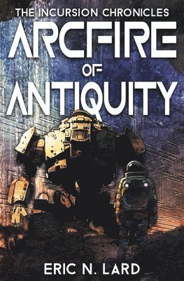 Arcfire of Antiquity 1