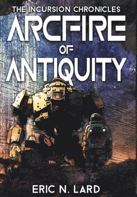 Arcfire of Antiquity