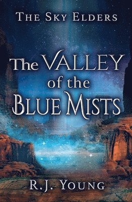The Valley of the Blue Mists 1