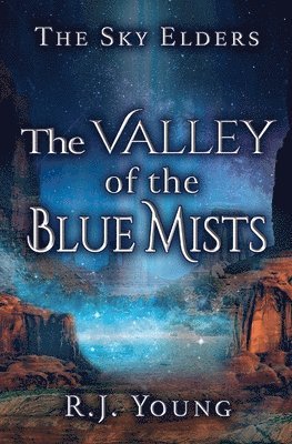 R J Young, R. J. Young, R.J. Young - Valley of the Blue Mists, Häftad