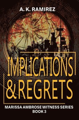 Implications & Regrets 1