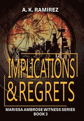 Implications & Regrets 1