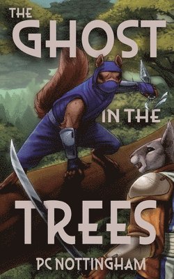 Pc Nottingham - Ghost in the Trees, Häftad