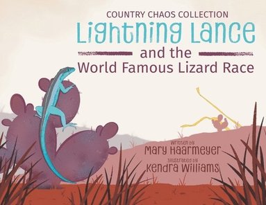 bokomslag Lightning Lance and the World Famous Lizard Race