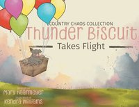 bokomslag Thunder Biscuit Takes Flight