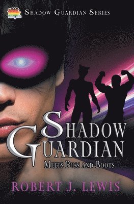 bokomslag Shadow Guardian Meets Puss and Boots