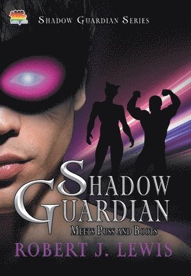 bokomslag Shadow Guardian Meets Puss and Boots