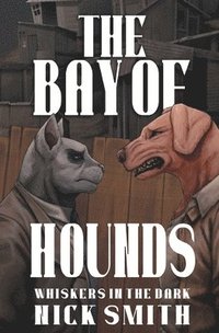 bokomslag Bay of Hounds