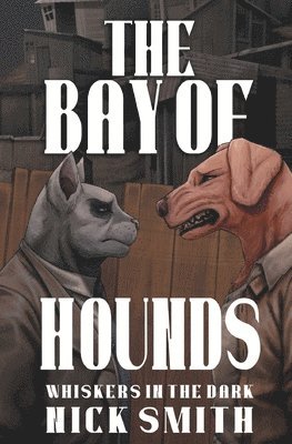 bokomslag Bay of Hounds