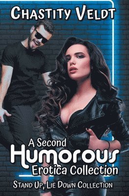 Chastity Veldt - Second Humorous Erotica Collection, Häftad