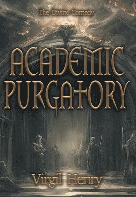 Academic Purgatory