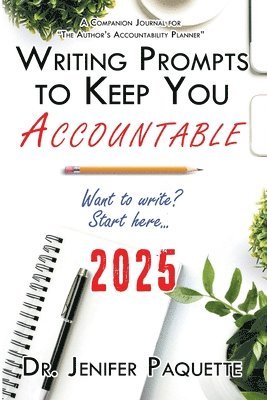 bokomslag Writing Prompts to Keep You Accountable