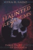 bokomslag Haunted Requiems
