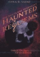 Haunted Requiems 1