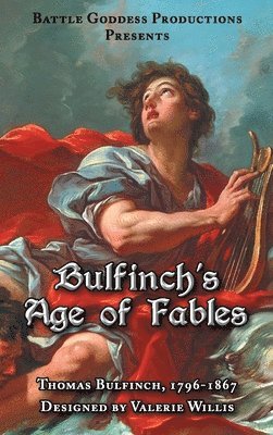 bokomslag Bulfinch's Age of Fables