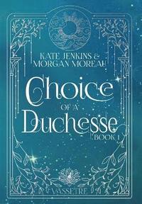 bokomslag Choice of a Duchesse