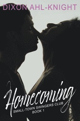 Dixon Ahl-Knight - Homecoming, Häftad