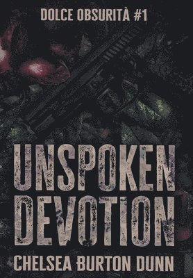 bokomslag Unspoken Devotion