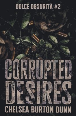 bokomslag Corrupted Desires