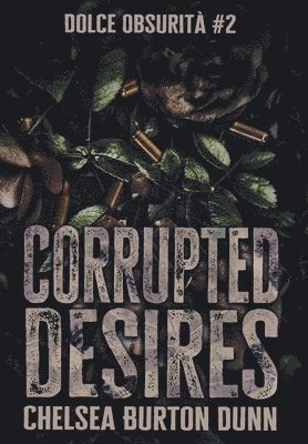 bokomslag Corrupted Desires