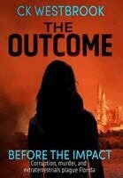 Ck Westbrook - Outcome, Inbunden