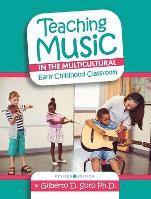 Teaching Music in the Multicultural Early Childhood Classroom