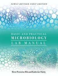 bokomslag Basic and Practical Microbiology Lab Manual